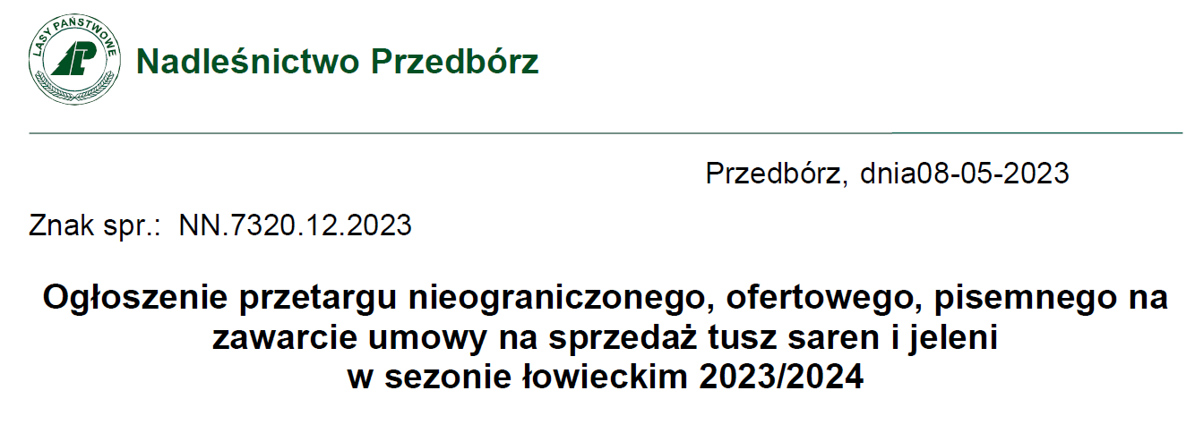 Ogłoszenie przetargu nieograniczonego, ofertowego, pisemnego na zawarcie umowy na sprzedaż tusz saren i jeleni w sezonie łowieckim 2023/2024